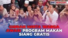 Gibran Minta Warga Awasi...