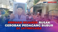 Preman Ngamuk Rusak...