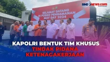 May Day, Kapolri Bentuk...