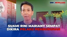 Cerita Suami Rini Mariany,...