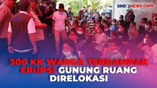 Terdampak Erupsi, 300...
