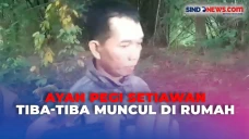 Penampakan Ayah Pegi...
