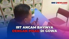 IRT di Gowa Ancam Bunuh...