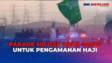 Arab Saudi Gelar Parade...