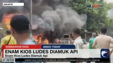 Sejumlah Kios Terbakar...