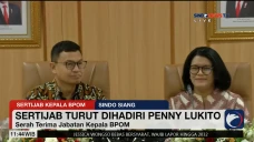 Sertijab Kepala BPOM,...