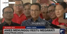 Anies Baswedan Tunggu...