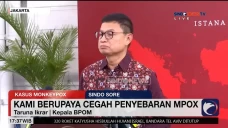 Kepala BPOM Antisipasi...