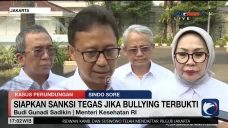 Menkes RI: Stop Perundungan...
