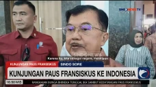 Jusuf Kalla: Kedatangan...