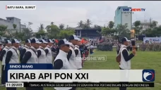Kirab Api PON XXI Tiba...