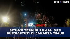Begini Situasi Terkini...