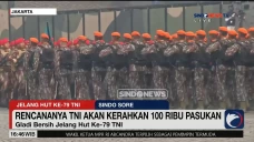 HUT ke-79 TNI, 100 Ribu...