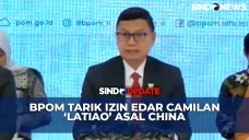 BPOM Tarik Sementara...