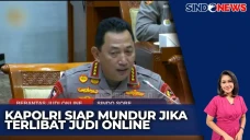 Kapolri: Saya Akan Mundur...