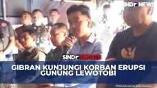 Kunjungi Korban Erupsi...