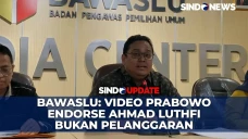 Bawaslu: Video Prabowo...