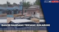 Banjir Bandang Terjang...