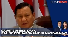 Prabowo: Sawit Aset...