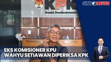 Wahyu Setiawan Diperiksa...