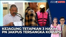 3 Hakim PN Jakpus Tersangka...