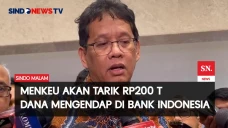 Menkeu Tarik Dana Rp200...