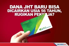 Dana JHT Baru Bisa Dicairkan...