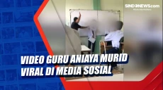 Video Guru Aniaya Murid...