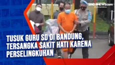 Tusuk Guru SD di Bandung,...