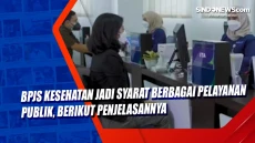 BPJS Kesehatan Jadi...