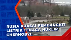 Rusia Kuasai Pembangkit...