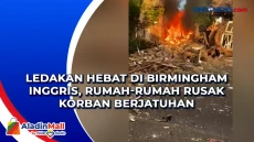 Ledakan Hebat di Birmingham...