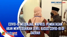 Covid-19 Melonjak, Wapres:...