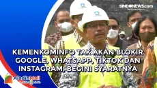 Kemenkominfo Tak Akan...