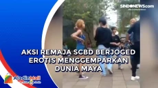 Aksi Remaja SCBD Berjoged...