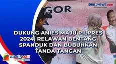 Dukung Anies Maju Pilpres...