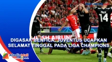 Digasak Benfica, Juventus...