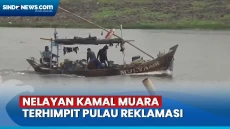 Melihat Kehidupan Nelayan...