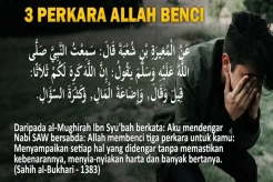 3 Perkara yang Dibenci Allah, Nomor Satu Sering Terjadi di Zaman Ini
