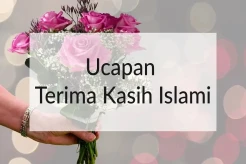 30 Ucapan Terima Kasih dalam Islam yang Menyentuh dan Bermakna!