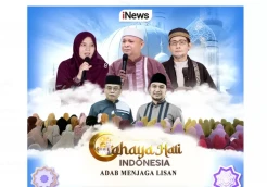 Siang Ini Cahaya Hati Indonesa Adab Menjaga Lisan Pukul 12.00 WIB hanya di iNews