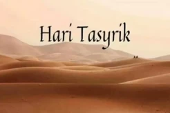 Mengapa Ada Hari Tasyrik? Ini Asal-usul dan Maknanya