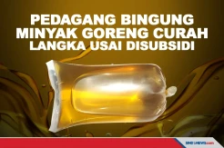 Pedagang Bingung! Minyak Goreng Curah Langka Usai Disubsidi