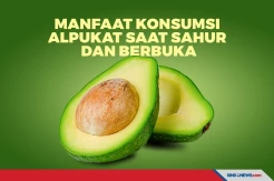 Simak Yuk! Ini Manfaat Konsumsi Alpukat Saat Sahur dan Berbuka