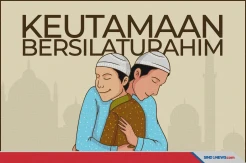 Mempererat Tali Persaudaraan, Ini 7 Manfaat Menjalin Silaturahmi