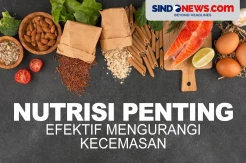 Wajib Dicoba, Berikut Nutrisi Paling Efektif Kurangi Kecemasan