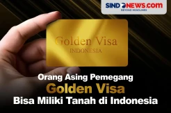 Orang Asing Pemegang Golden Visa Bisa Miliki Tanah di Indonesia