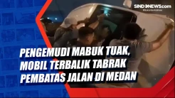 Pengemudi Mabuk Tuak,...