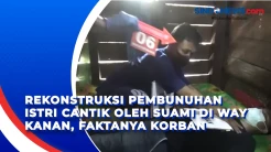 Rekonstruksi Pembunuhan...