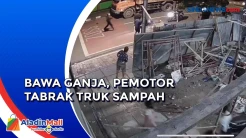 Pemotor Bawa Ganja Tabrak...
